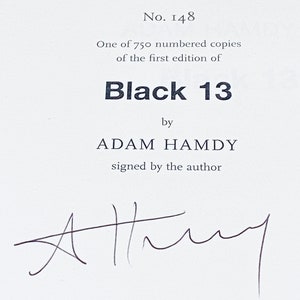 Black 13 by Adam Hamdy hardback book From a Signed and numbered limited edition of just 750 of which this is number 148. image 3