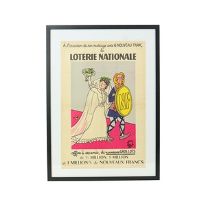 May include: A vintage poster advertising the French National Lottery. The poster features a cartoon illustration of a bride and groom, with the groom holding a large gold coin with the letters "NF" on it. The text on the poster reads "À l'occasion de son mariage avec le NOUVEAU FRANC, la LOTERIE NATIONALE offre à ses amis, de nouveaux GROS LOTS de 1/2 MILLION, 1 MILLION et 1 MILLION 1/2 de NOUVEAUX FRANCS."