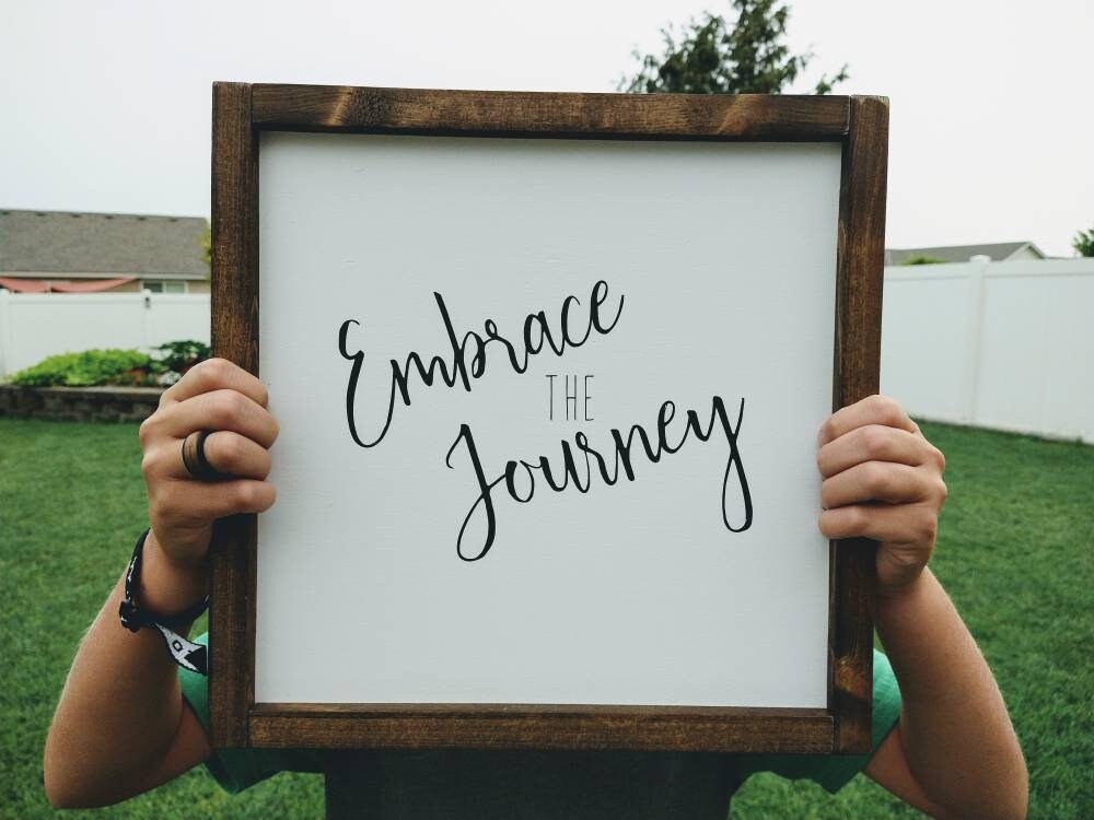 Embrace the Journey sign adventure sign housewarming gift Etsy