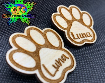 Personalized | Engraved Paw Print Pin or Magnet w/ Your Pets Name | Wooden Pin | Magnet | Pet Memorial | Gift | Cat | Dog | Fur Baby | Purr