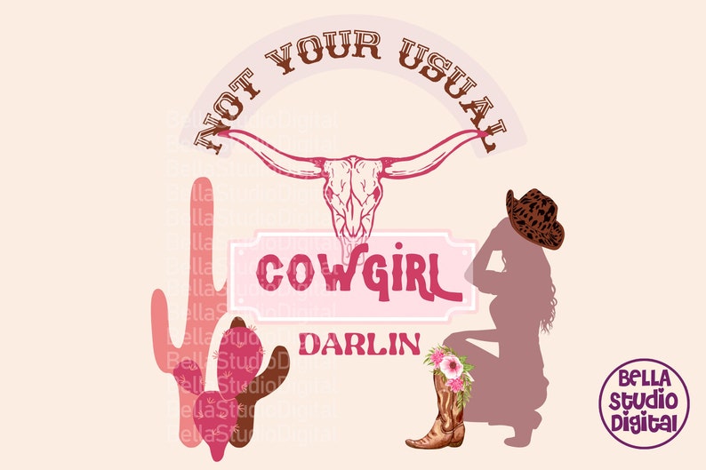 Not Your Usual Cowgirl Png, Darlin Png, Retro Western Design, Custom