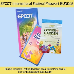 A promotional flat lay shows an Epcot park map, a Fun for Families guide, and an Epcot International Flower and Garden Festival 2026 passport.