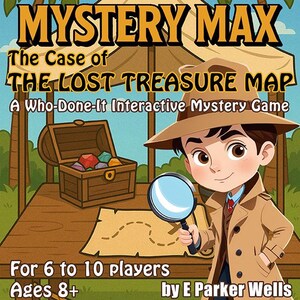 Mystery Max e il caso della mappa del tesoro perduto – Gioco di ruolo sociale stampabile per bambini da 6 a 10 giocatori dagli 8 anni in su