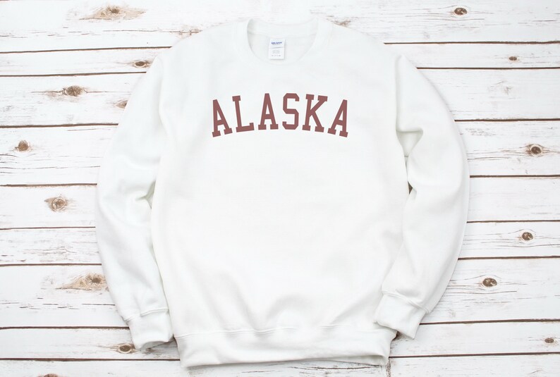 Alaska Sweatshirt Alaska Crewneck Sweatshirt Alaska Sweater Etsy