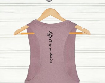 Effort is a choice: Customizable Workout Cropped Tank Top