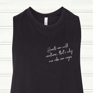 Hearts are wild creatures that&#39;s why our ribs are cages, Quote Tank, Inspirational Tank, Inspired Racerback Tank