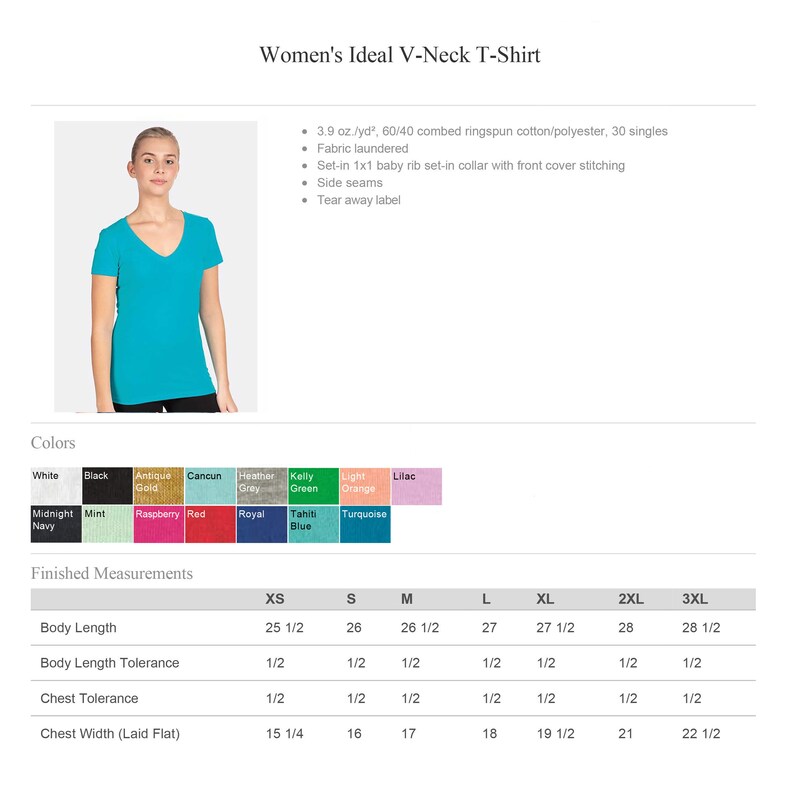 May include: A size chart for a women's V-neck t-shirt. The chart shows the measurements for the body length, body length tolerance, chest tolerance, and chest width (laid flat) in inches. The sizes listed are XS, S, M, L, XL, 2XL, and 3XL.