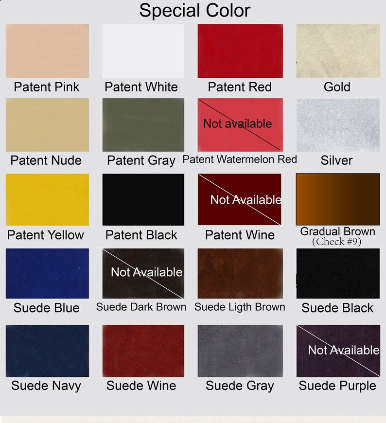 May include: A chart showing different colors of leather and suede, including patent pink, patent white, patent red, gold, patent nude, patent gray, patent watermelon red, silver, patent yellow, patent black, patent wine, gradual brown, suede blue, suede dark brown, suede light brown, suede black, suede navy, suede wine, suede gray, and suede purple. Some colors are marked as not available.