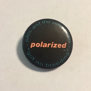 Jules and the Polar Bears Pin/Button * Pin Circa 1980s * Vintage * Original * Collectible * Jules Mark Shear