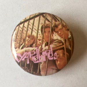 Yardbirds Pin/Button * Pin Circa 1980s * Vintage * Original * Collectible