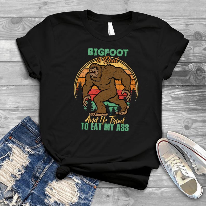 bigfoot is real shirt