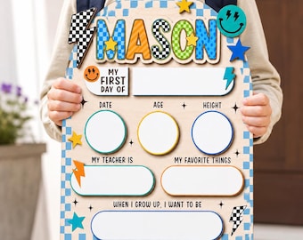 May include: A wooden arch-shaped sign featuring the name MASON in colorful checkered letters. The board includes sections for My First Day Of, Date, Age, Height, My Teacher Is, My Favorite Things, and When I Grow Up, I Want To Be, decorated with lightning bolts, stars, and smiley faces.
