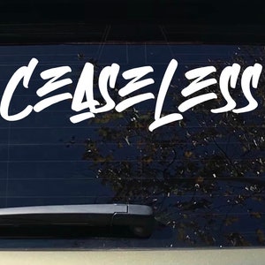 Ceaseless decal, JDM Car Window Decal, Sticker, Bumper sticker, windshield banner, laptop, tumblers bestseller