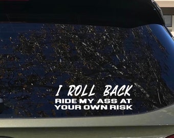 I roll back decal, Manual car decal,  Windshield Decal, Car Sticker, windshield Banner, JDM Vinyl Graphics