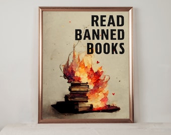 READ BANNED BOOKS Abstract Print | Burning books illustration | Edgy printable wall art | Home decor | Digital download