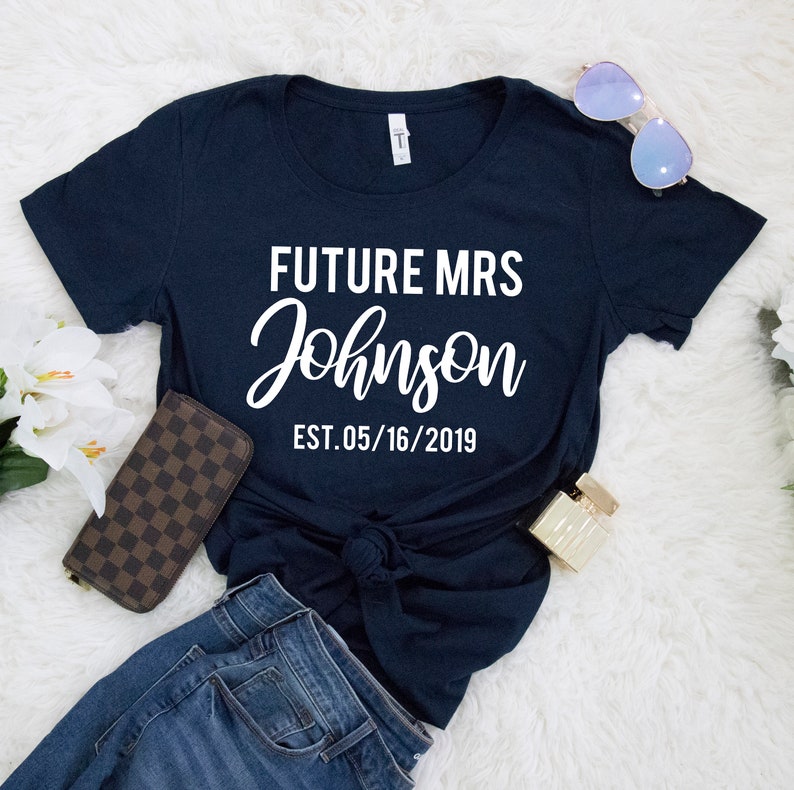 Engagement party gift Engagement announcement, Personalized future MRS shirt with custom date Engaged shirt