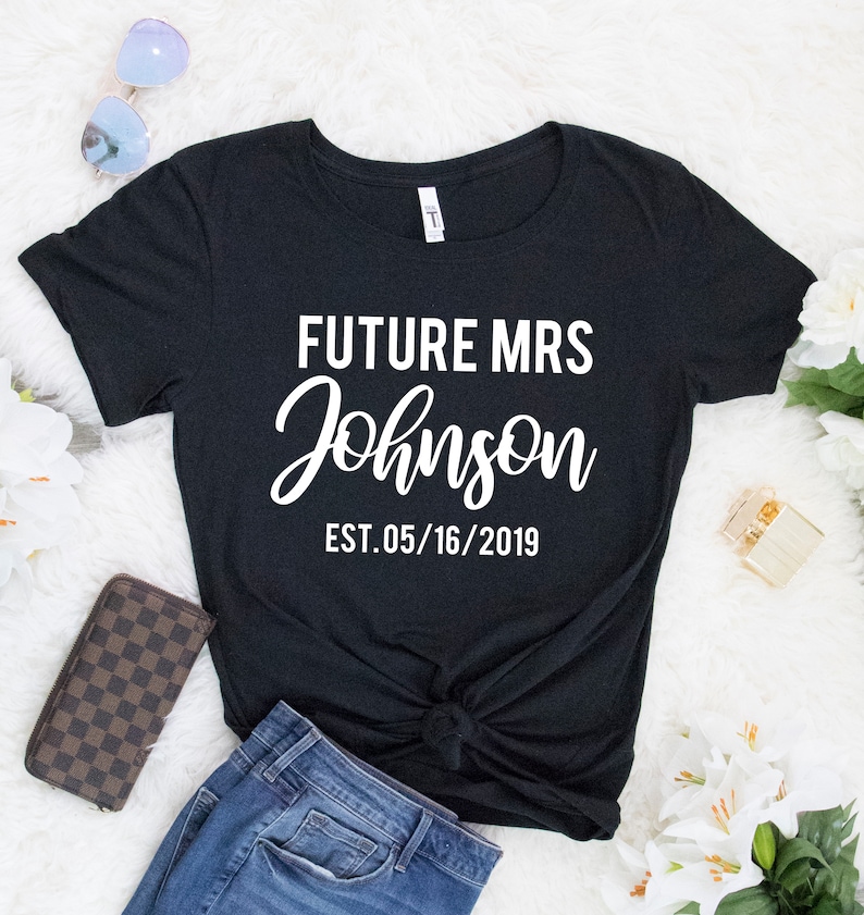 Engagement party gift Engagement announcement, Personalized future MRS shirt with custom date Engaged shirt