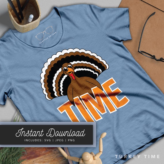 Download Turkey Time Thanksgiving T Shirt Svg Design Turkey Svg Fun Etsy