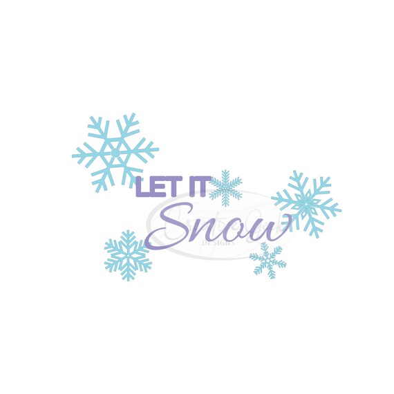 Download Let It Snow Svg Digital Download Snow Winter Svg Instant Etsy