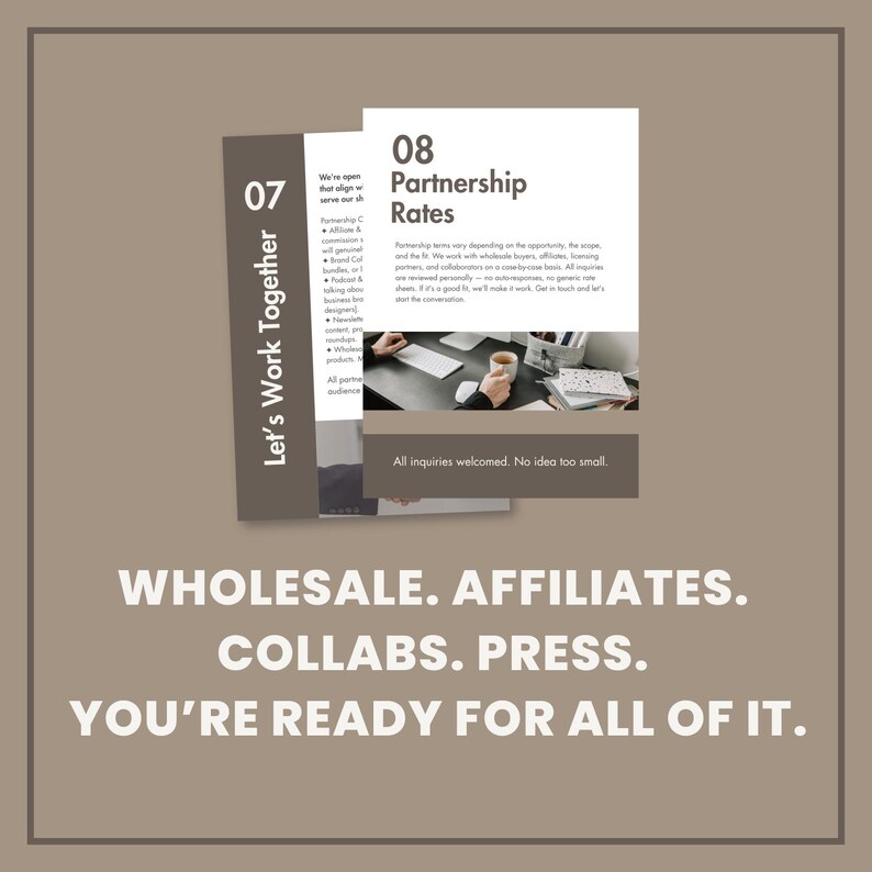 May include: Two informational cards with dark brown and white backgrounds. The left card is labeled 07 Let's Work Together. The right card is labeled 08 Partnership Rates. Text includes Wholesale, Affiliates, Collabs, Press, and All inquiries welcomed. No idea too small.