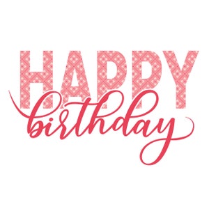 Happy Birthday SVG Digital Download - Birthday Die Cut Shapes Instant Download - Happy Birthday Printable - SVG Files for Cricut or Cameo