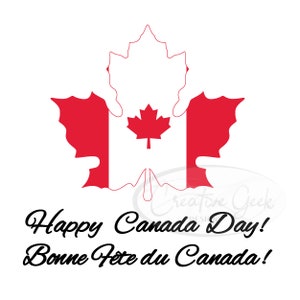 Happy Canada Day SVG Instant Download - Canada Francais SVG Digital Download - Maple Leaf Canada Day T-shirt - SVG Files for Cricut