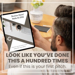 May include: A digital tablet displaying a media kit template with the text [Business Name] Media Kit 2026, a logo placeholder, and contact fields. The screen shows a graphic design layout with geometric brown shapes over a white background.