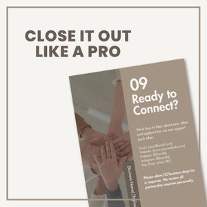 May include: A digital template with the text CLOSE IT OUT LIKE A PRO and 09 Ready to Connect? It includes placeholders for email, website, Pinterest, Instagram, Etsy Shop, business name, and tagline, alongside an image of hands stacked together.