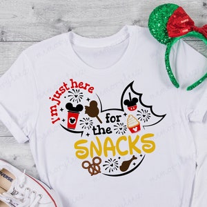 Disney Here For The Snacks, Im just here for the snacks, Disney Snacks Shirt, Cute Disney Shirt, Snacking around Disney D22