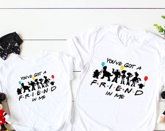 You&#39;ve got a friend in me Toy Story shirt , Disney shirt for women, Disney Family shirt, Matching t-shirts, Friends Mash up shirt, DS116