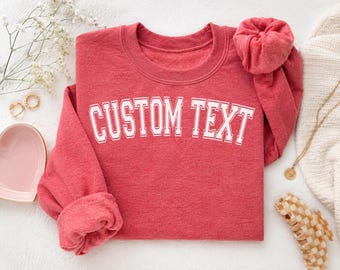 Custom Text Sweatshirt, Custom Logo Shirt, Personalized Text Shirt, Your Photo Shirt, Custom Matching Shirt, Small Business Logo Shirt