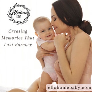 May include: A mother gently holds her baby in her arms, both smiling. The image is captioned "Creating Memories That Last Forever" and includes the website "ellohomebaby.com".