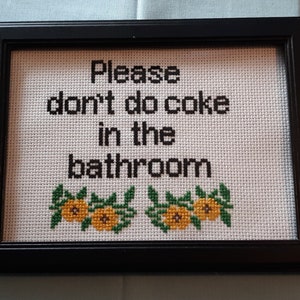 Coke in the Bathroom Snarky Cross Stitch