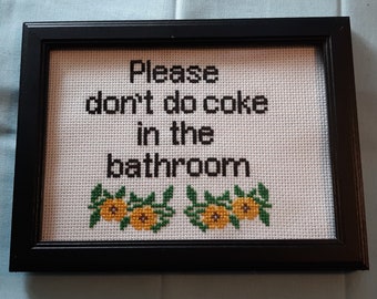 Coke in the Bathroom Snarky Cross Stitch