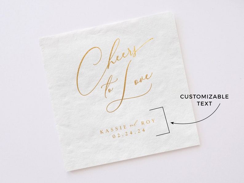 Cheers to Love Semi-Custom Wedding Napkins with Foil Printing Personalized Reception Barware Beverage, Luncheon Party Decor image 2