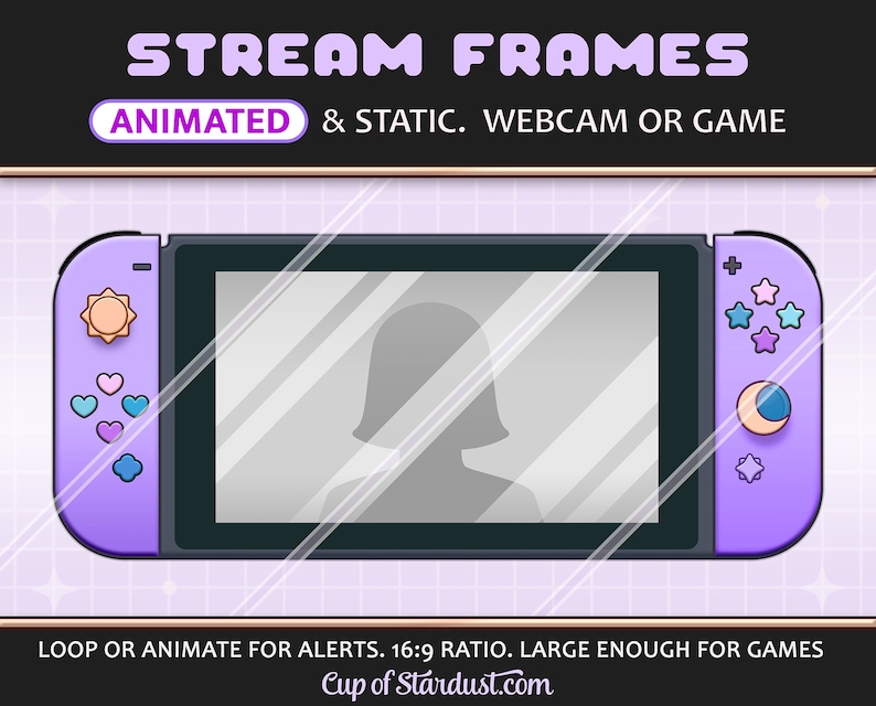 May include: Purple and black animated webcam frame with a 16:9 aspect ratio, featuring a stylized Nintendo Switch design with a sun, hearts, and stars on the buttons. The text "STREAM FRAMES" and "ANIMATED & STATIC. WEBCAM OR GAME" is at the top of the image. The text "LOOP OR ANIMATE FOR ALERTS. 16:9 RATIO. LARGE ENOUGH FOR GAMES" is at the bottom of the image. The text "Cup of Stardust.com" is at the bottom center of the image.