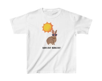 Sun's Out Buns Out Bunny Rabbit Kids Tee