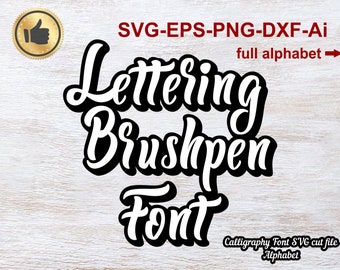 Handwritten Script Cricut font SVG Calligraphy font svg Alphabet SVG Fonts Cutfile Svg Silhouette Cameo Digital files Svg Dxf EPS Ai Png