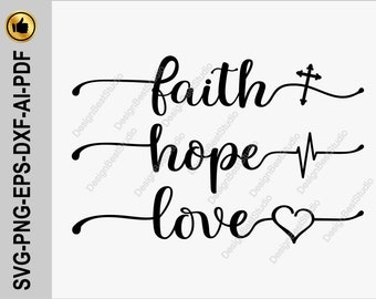 Scripture Cricut Cut File PNG SVG DXF Cut File Bible Faith Hope Love Cross Silhouette Cut File