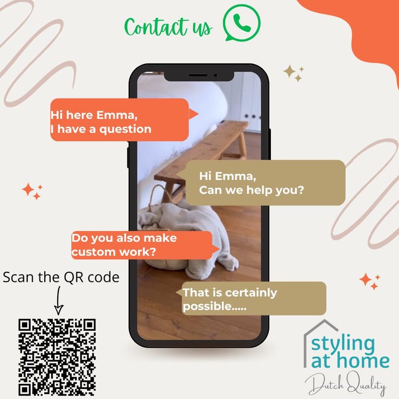 May include: A smartphone screen displays a chat conversation with the text "Contact us." The conversation includes questions about custom work. A QR code is present, along with the logo "styling at home Dutch Quality."