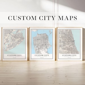Custom City Map Print - Set of 3 - Personalized Map Art of Your City – Hometown Map or Custom City Poster