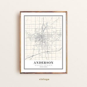 May include: Vintage map print of Anderson, Indiana. The map shows the city's streets and landmarks in black and white. The text "Anderson, Indiana 40.04'00"N / 85.40'33"W" is printed below the map.