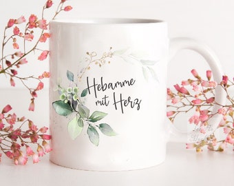 Hebamme Kaffeebecher, Hebamme Teetasse, Hebamme Tasse, Hebamme mit Herz, Hebamme Geschenk, Hebamme Dankeschön,  Tasse mit Wunschtext möglich