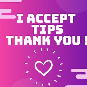 Tips, Tips Jar, Say Thank You !