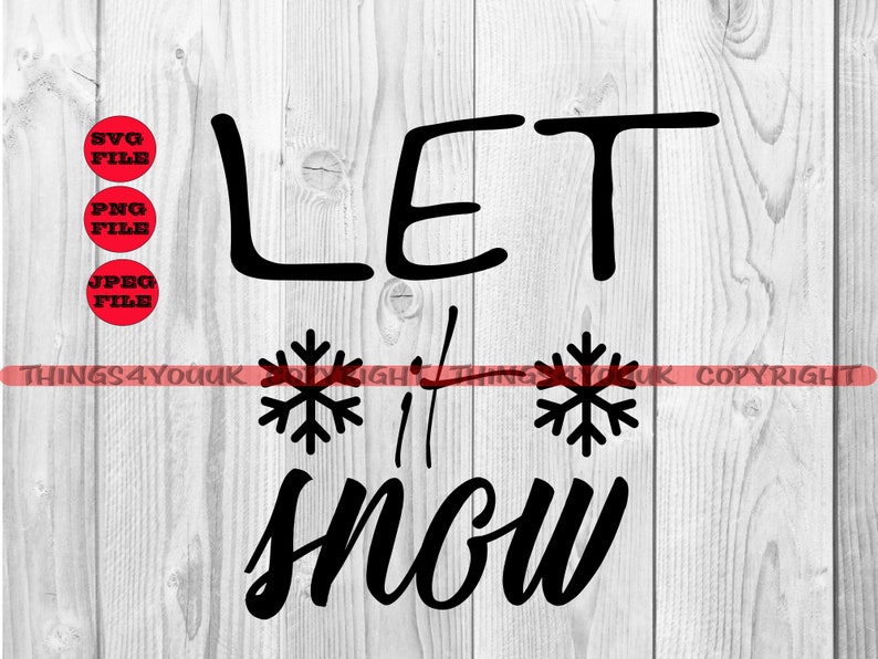 Download Christmas Tshirt Designs Signs Christmas Cricut Iron On Let It Snow Svg Cutting File Snowflake Christmas Svg Christmas Clipart Quotes Craft Supplies Tools Paper Deshpandefoundationindia Org