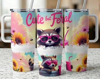 Cute But Feral 40oz Tumbler Wrap PNG, Raccoon Tumbler Wrap, Sunflower Tumbler Wrap Summer Tumbler Design Raccoon 40 oz Tumbler Wrap Download