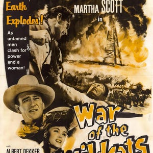 May include: Vintage movie poster for "War of the Wildcats" featuring John Wayne and Martha Scott. The poster has a dramatic scene with explosions and cowboys. The title is in large, bold letters, with the names of the actors prominently displayed.