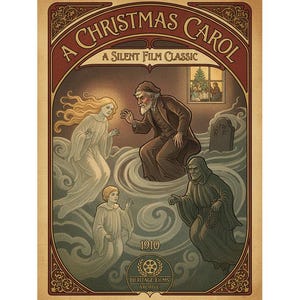 Könnte beinhalten: Vintage-Poster für "A Christmas Carol: A Silent Film Classic" von 1910. Das Kunstwerk zeigt Ebenezer Scrooge und die Geister, mit Text in einem dekorativen Rahmen. Das Heritage Films Archive-Logo befindet sich unten.