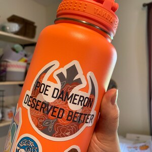 Poe dameron deserved better Star Wars inspired hydro flask water bottle sticker