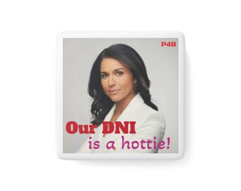 Tulsi - Divertido imán de porcelana: "¡Nuestro DNI es un bombón!" - Perfecto para regalos, decoración del hogar, arte para el refrigerador, humor político